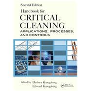 Handbook for Critical Cleaning: Applications, Processes, and Controls, Second Edition