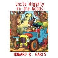Uncle Wiggily in the Woods