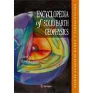 Encyclopedia of Solid Earth Geophysics