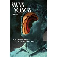 SWAN SONGS #5