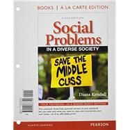 Social Problems in a Diverse Society, Books a la Carte Edition