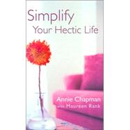 Simplify Your Hectic Life