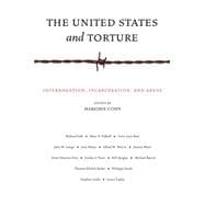 The United States and Torture