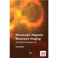 Microscopic Magnetic Resonance Imaging,9781315107325
