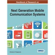 Handbook of Research on Next Generation Mobile Communication Systems