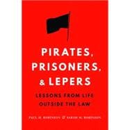 Pirates, Prisoners, and Lepers