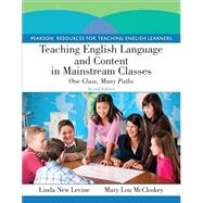 Teaching English Language and Content in Mainstream Classes, 2nd edition - Pearson+ Subscription