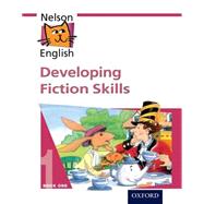 Nelson English - Book 1 Developing Fiction Skills