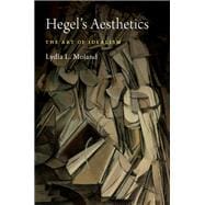 Hegel's Aesthetics The Art of Idealism