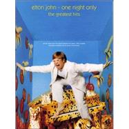 Elton John - One Night Only, the Greatest Hits: Piano/Vocal/Guitar