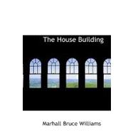 The House Building
