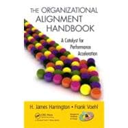 The Organizational Alignment Handbook: A Catalyst for Performance Acceleration