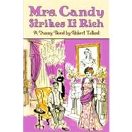 Mrs. Candy Strikes It Rich