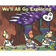 We'll All Go Exploring,9781550417326