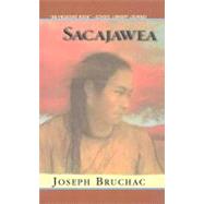 Sacajawea : The Story of Bird Woman and the Lewis and Clark Expedition