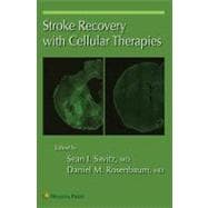 Stroke Recovery With Cellular Therapies