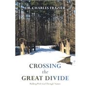 Crossing the Great Divide