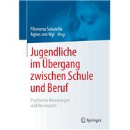 Jugendliche Im Übergang Zwischen Schule Und Beruf