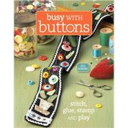 Busy with Buttons