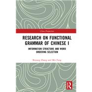 Research on Functional Grammar of Chinese I