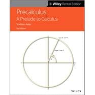 Precalculus A Prelude to Calculus [Rental Edition]