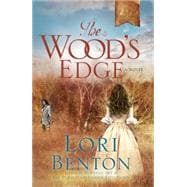 The Wood's Edge A Novel