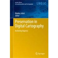 Preservation in Digital Cartography
