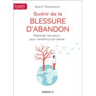 Guérir de la blessure d'abandon