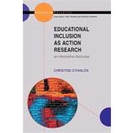 Educational Inclusion As Action Research : An Interpretive Discourse