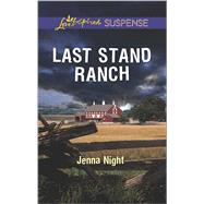 Last Stand Ranch