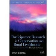 Participatory Research in Conservation and Rural Livelihoods Doing Science Together