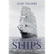 Square-Rigged Ships : An Introduction