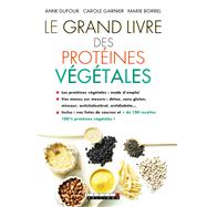 Le Grand Livre des protéines végétales
