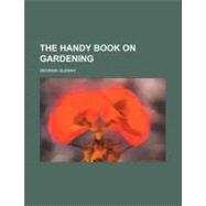 The Handy Book on Gardening