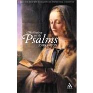 Meditating On The Psalms: A Selection With New Translation And Inspirational Commentary,9780826477330