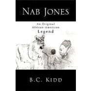 Nab Jones : An Original African-American Legend
