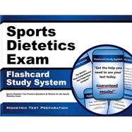 Sports Dietetics Exam Flashcard Study System: Sports Dietetics Test Practice Questions & Review for the Sports Dietetics Exam
