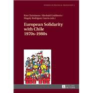 European Solidarity with Chile – 1970s – 1980s
