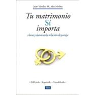 Tu matrimonio si importa / Your Marriage is Important