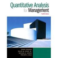 Quantitative Analysis for Management, 12/e