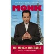 Mr. Monk Is Miserable