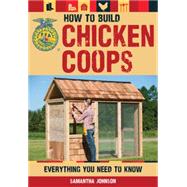 How to Build Chicken Coops Everything You Need to Know