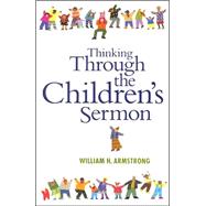Thinking Through the Children's Sermon