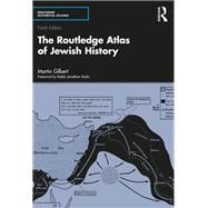 The Routledge Atlas of Jewish History