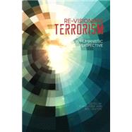 Re-visioning Terrorism