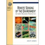 Remote Sensing of the Environment : An Earth Resource Perspective