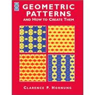 Geometric Patterns and How to Create Them