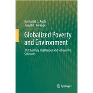 Globalized Poverty and Environment