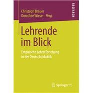 Lehrende Im Blick: Empirische Lehrerforschung in Der Deutschdidaktik