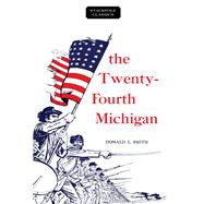 The Twenty-fourth Michigan